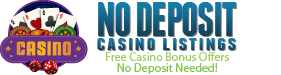 No Deposit Casino Listings